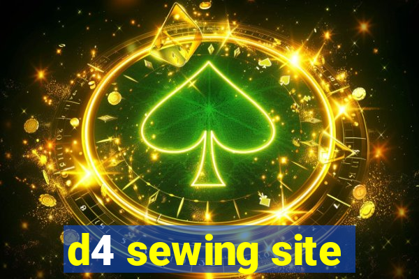 d4 sewing site